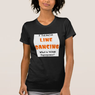 teach line dance T-Shirt