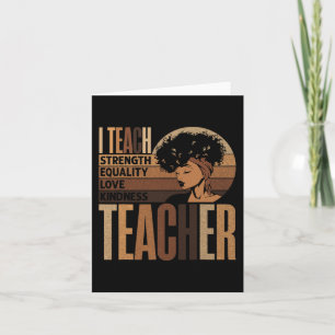 Teach Love Equality Strength Kindness Teacher Afro Card