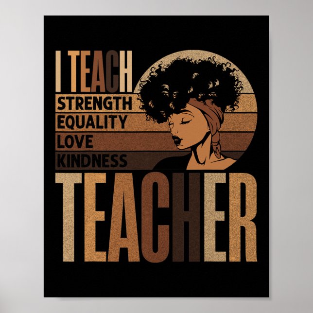 Teach Love Equality Strength Kindness Teacher Afro Poster (Front)