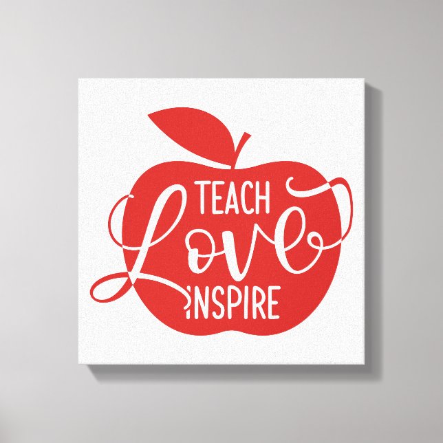 Teach Love Inspire Canvas Print (Front)