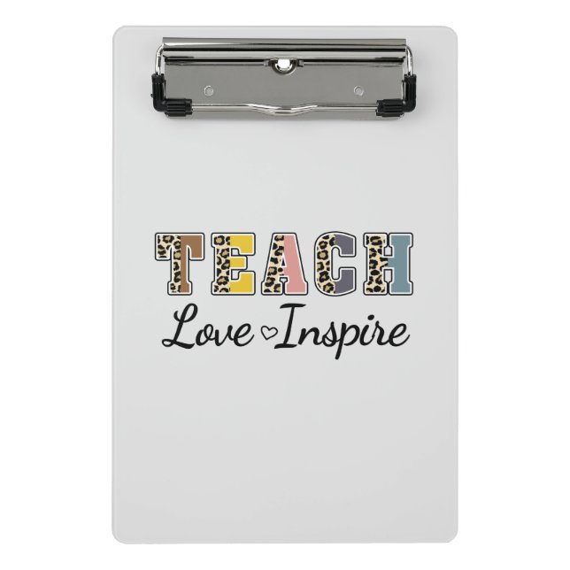 Teach, Love, Inspire – Colorful Teacher Mini Clipboard (Front)