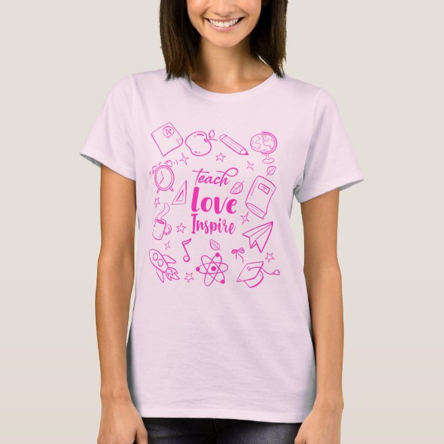 Teach Love Inspire, Cute Teacher Doodle Design T-Shirt (Front)