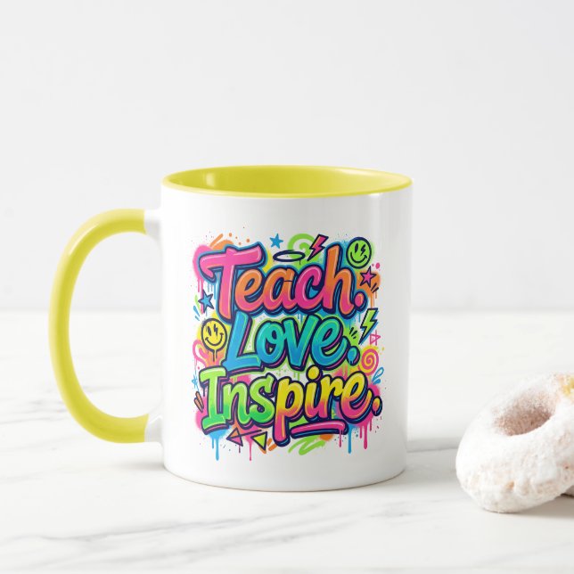 Teach. Love. Inspire. Graffiti Style Mug Teacher (With Donut)