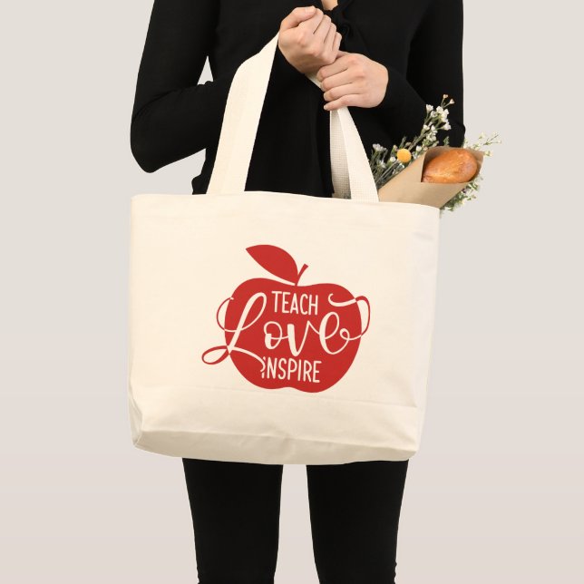 Teach Love Inspire Large Tote Bag (Front (Product))