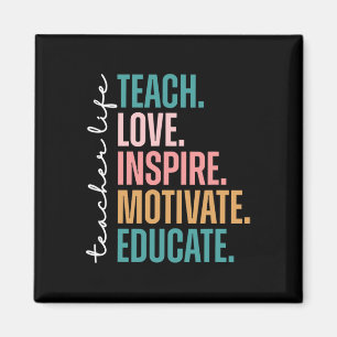 Teach Love Inspire Motivate Back To School Cute Te Magnet