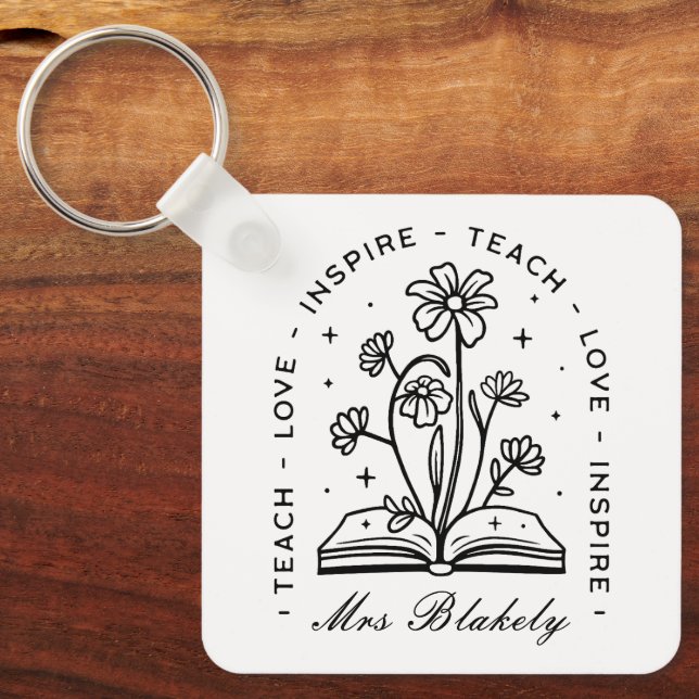 Teach love inspire personalised teacher name key ring (Front)