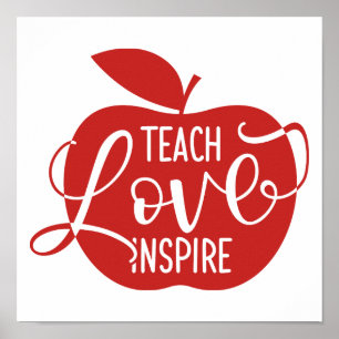 Teach Love Inspire Poster