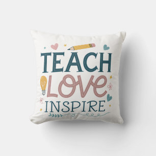 Teach Love Inspire – Teacher Appreciation Gift Cushion
