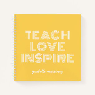 Teach Love Inspire Teacher Appreciation Notebook