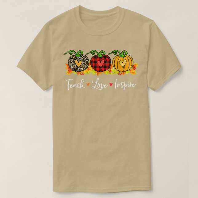 Teach Love Inspire Teacher Autumn Fall Pumpkin Leo T-Shirt (Design Front)