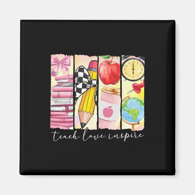 Teach Love Inspire Teacher First Day Funny Back To Magnet (Front)