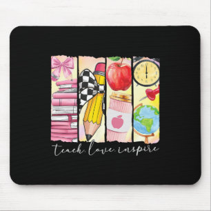 Teach Love Inspire Teacher First Day Funny Back To Mouse Pad