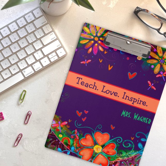 Teach Love Inspire Teacher Floral Colourful Quote  Clipboard (Creator Uploaded)