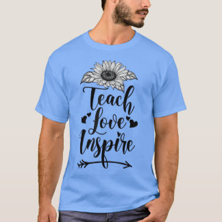 Teach Love Inspire, Teacher For Men Women, Funny S T-Shirt