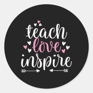 Teach Love Inspire Teacher He Classic Round Sticker