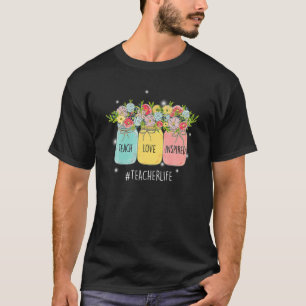 Teach Love Inspire Teacher Life Spring Bottles Eas T-Shirt