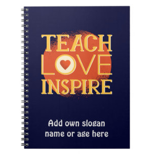 Teach Love Inspire - TEACHERS QUOTE SAYINGS Gifts Notebook