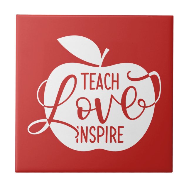 Teach Love Inspire Tile (Front)