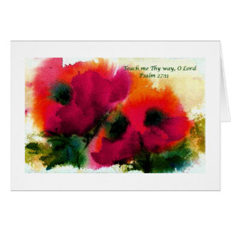 Teach me Thy way O Lord   Psalm 27:11