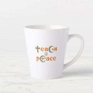 Teach Peace   Latte Mug