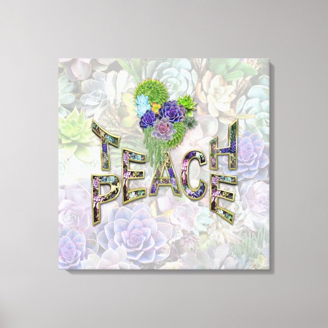 Teach Peace on Earth Canvas Print (Front)