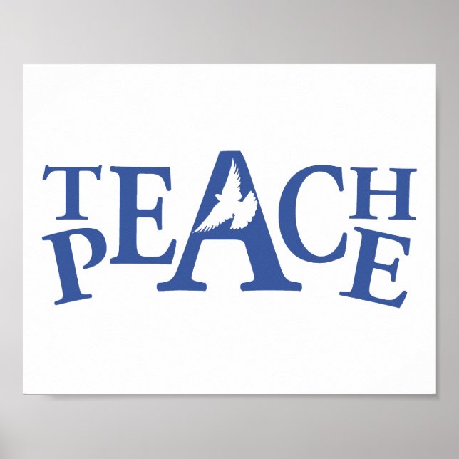 Teach peace single white dove slogan art poster (Front)