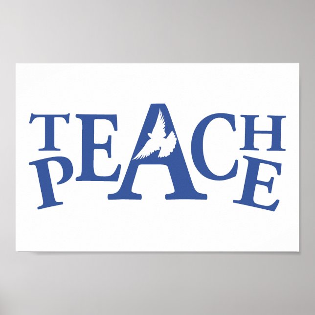 Teach peace single white dove slogan art poster (Front)