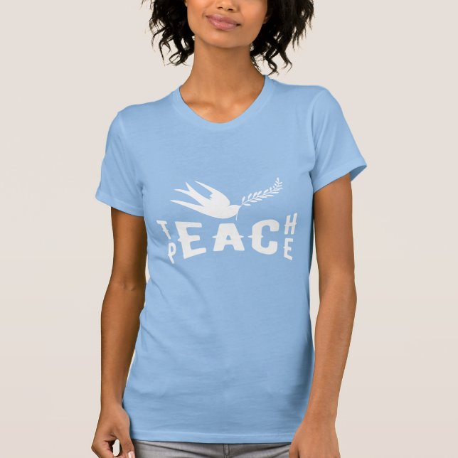 Teach Peace T-Shirt (Front)