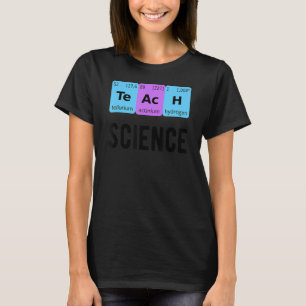 Teach Science Student Periodic Table Love Chemist  T-Shirt