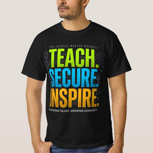 Teach, Secure, Inspire Mentor Shirt (Front)