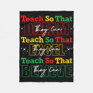 Teach So That They Can Dream Excel Teacher Black H Fleece Blanket