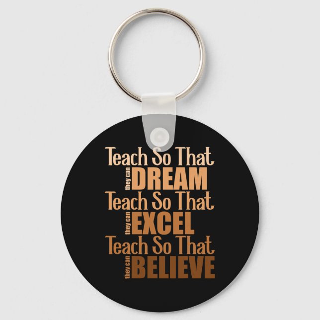 Teach So That They Can Dream Excel Teacher Black H Key Ring (Front)