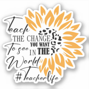 teach the change you want to see in the world gift