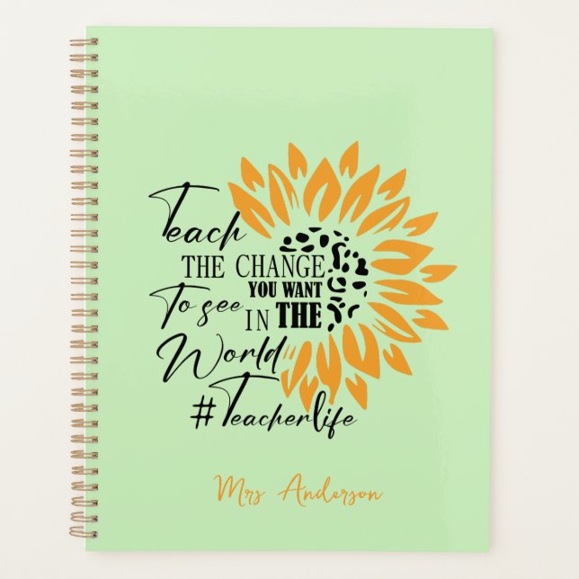 teach the change you want to see in the world  planner (Front)