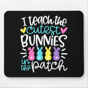 Teach the cutest bunnies in the patch funny easter mouse pad
