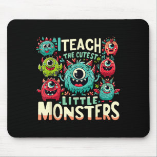 Teach The Cutest Little Monsters Teacher Halloween Mouse Pad