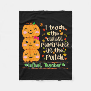 Teach The Cutest Pumpkins In The Patch Infant Fleece Blanket