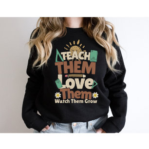 Teach Them Love Them-Back to School-Retro Teacher Sweatshirt