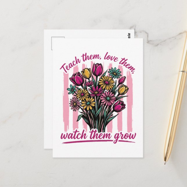 teach them love them watch them grow postcard (Front/Back In Situ)