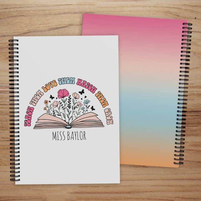 Teach Them, Love Them, Watch Them Grow Teacher Planner (Creator Uploaded)