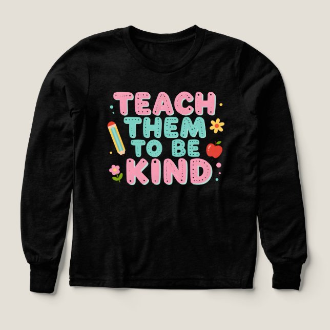 TEACH THEM TO BE KIND (Design Front)