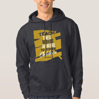 Teach these words of mine to your children 1 hoodie