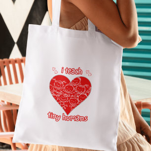 Teach Tiny Humans Elementary Kindergarten Teacher Tote Bag