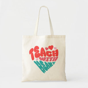 Teach With Heart Tote Bag