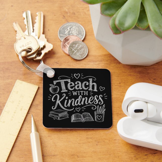 Teach with Kindness Key Ring (Desk)