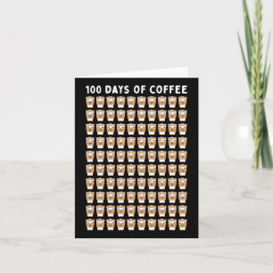 Teacher 100 Coffee Cups 100th Day School Card