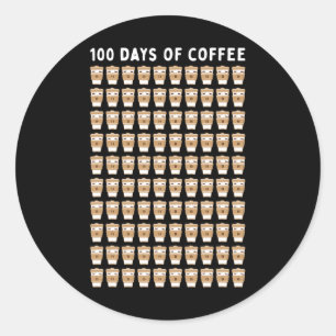 Teacher 100 Coffee Cups 100th Day School  Classic Round Sticker