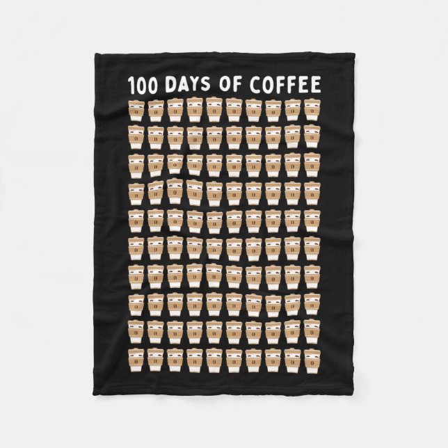 Teacher 100 Coffee Cups 100th Day School  Fleece Blanket (Front)
