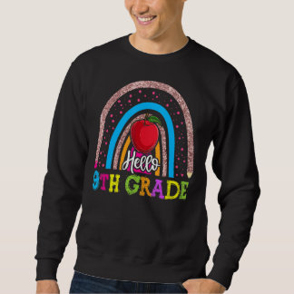 Teacher 1st Day Of Ninth Grade  Back School Rainbo Sweatshirt