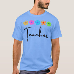 Teacher 4 T-Shirt